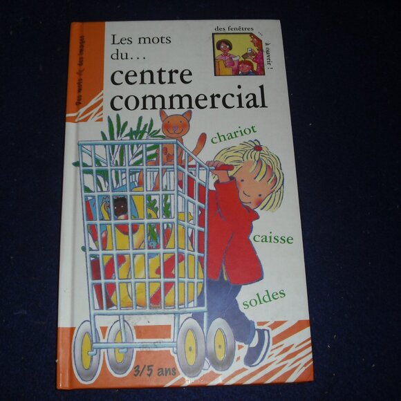 Les Mots Du... Centre Commercial - 3 / 5 ans by Helene Tordo 2002 French - Picture 1 of 1